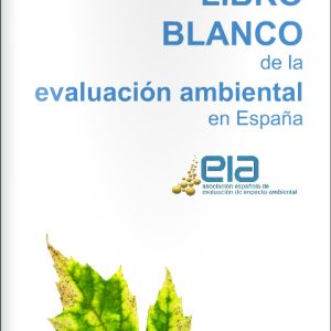 Libro Blanco Evaluación Ambiental en España